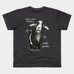 Life’s just better with goats Kids T-Shirt